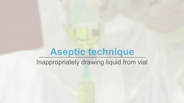 6.3.3 Inappropriate drawing liquid from vial