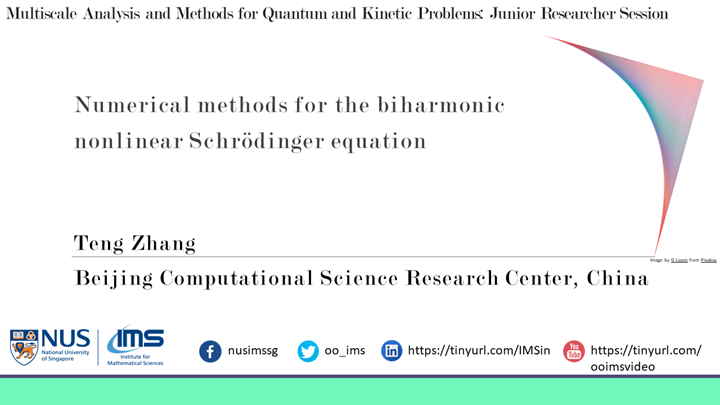Teng Zhang - Numerical methods for the biharmonic nonlinear Schrodinger ...