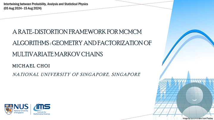 Michael Choi - A rate-distortion framework for MCMC algorithms ...