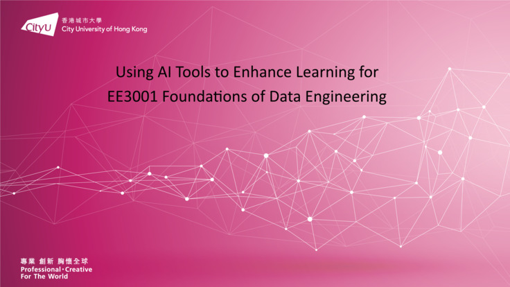 Using AI Tools to Enhance Learning for EE3001 Foundations of Data ...