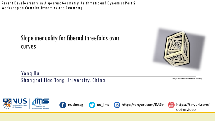 Yong Hu - Slope inequality for fibered threefolds over curves