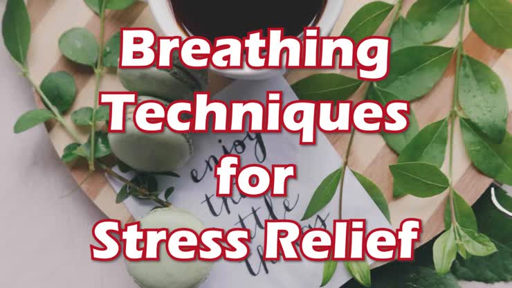Breathing Techniques for Stress Relief
